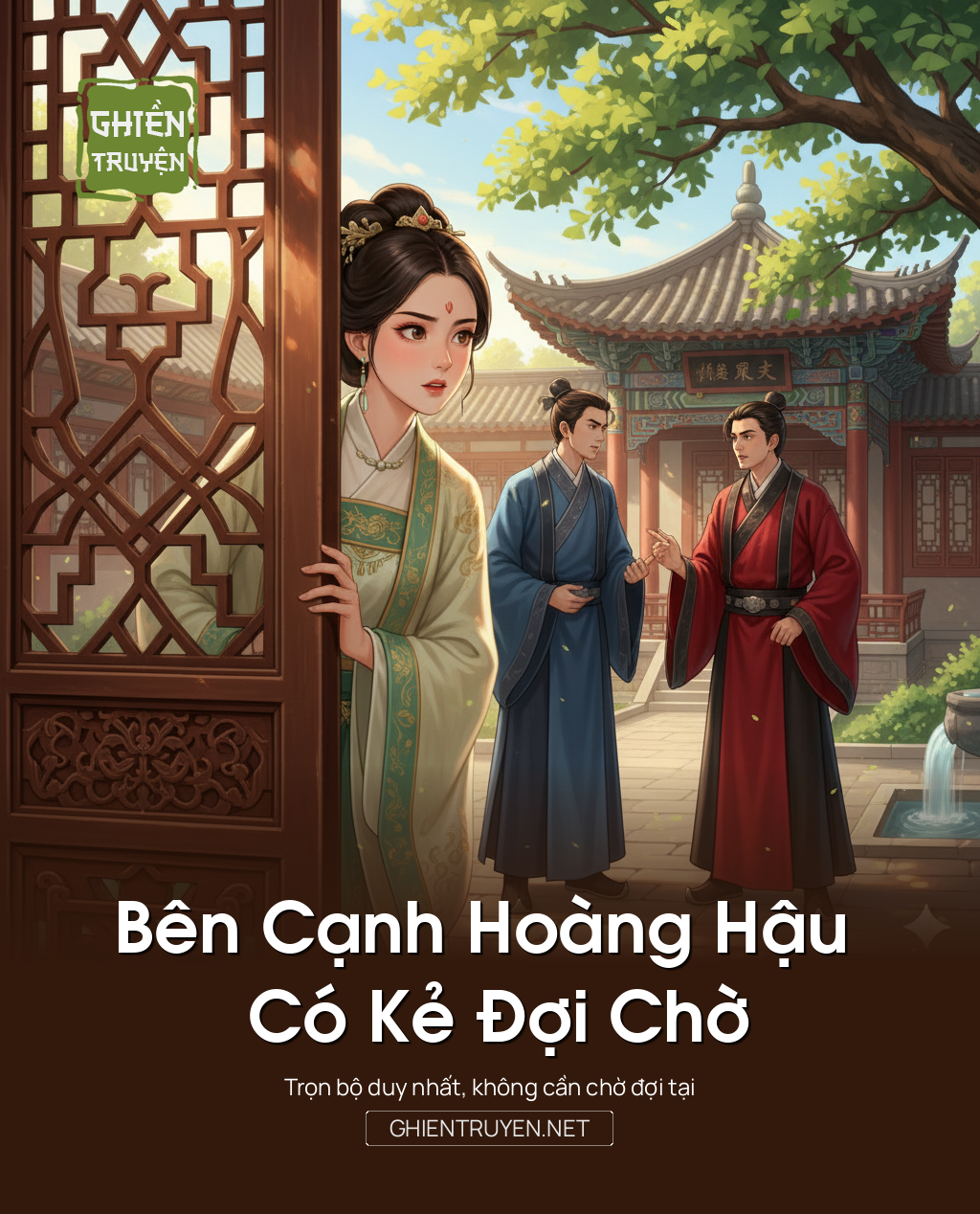 Bên Cạnh Hoàng Hậu Có Kẻ Đợi Chờ