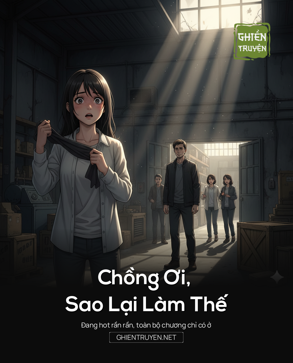 Chồng Ơi, Sao Lại Làm Thế