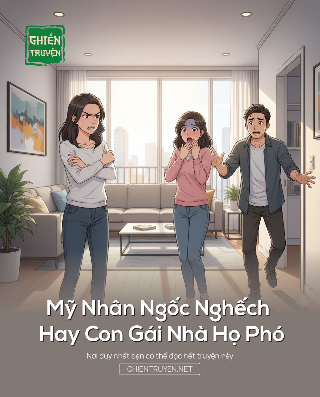 Mỹ Nhân Ngốc Nghếch Hay Con Gái Nhà Họ Phó
