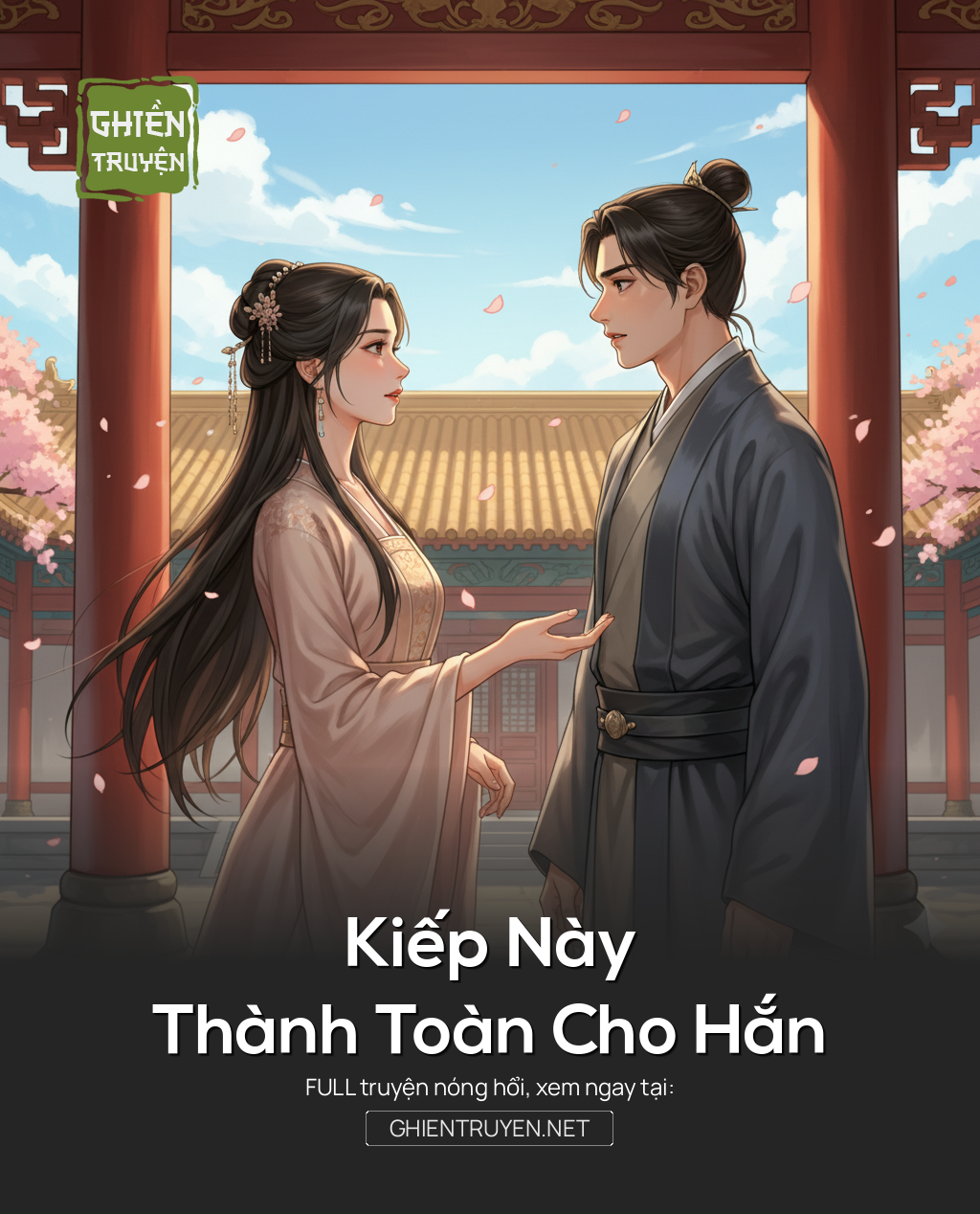 Kiếp Này Thành Toàn Cho Hắn