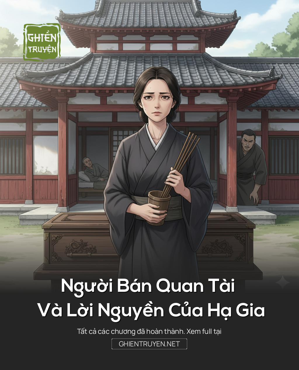 Người Bán Quan Tài Và Lời Nguyền Của Hạ Gia