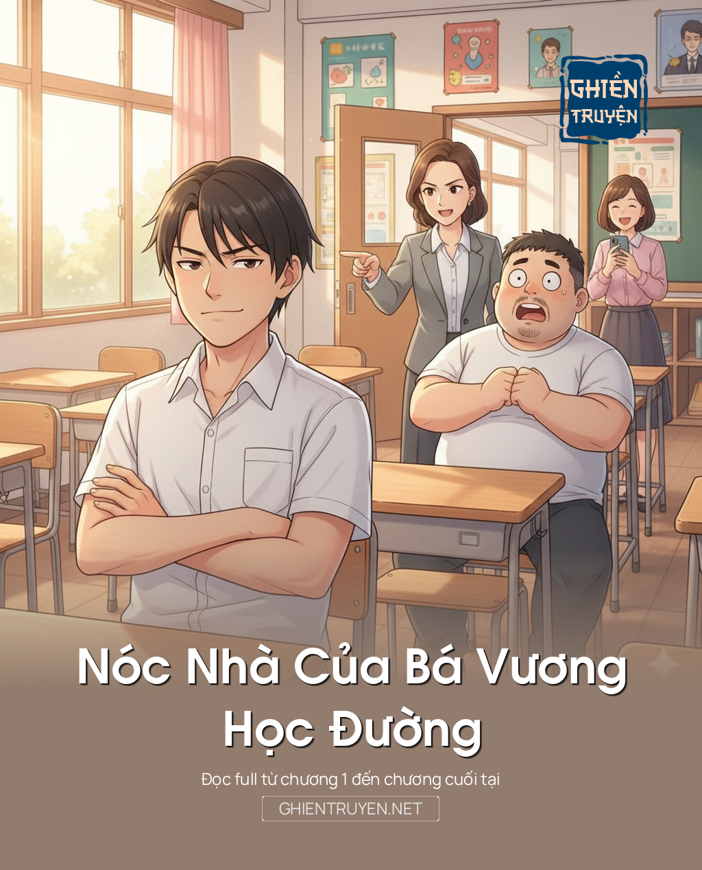 Nóc Nhà Của Bá Vương Học Đường