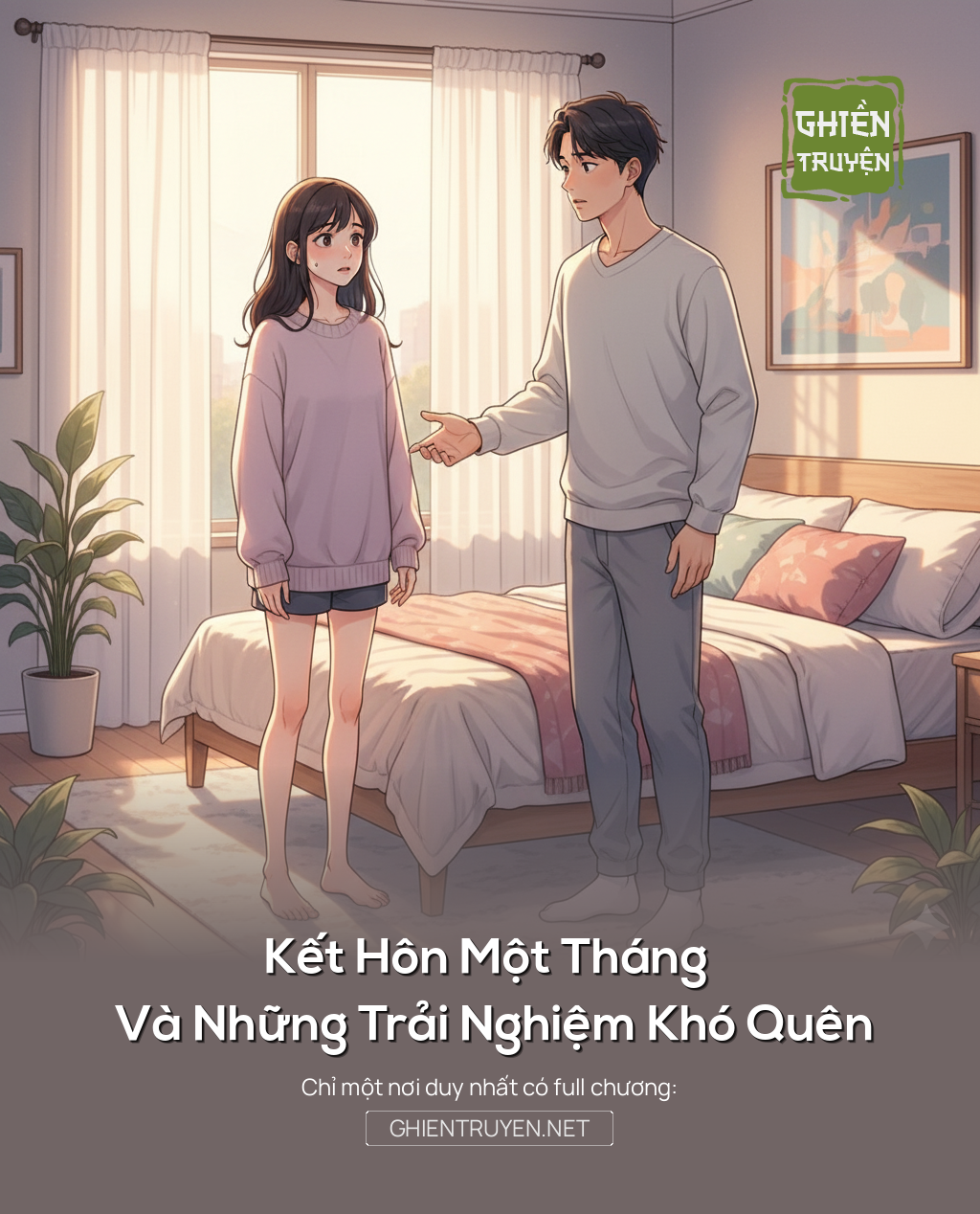 Kết Hôn Một Tháng Và Những Trải Nghiệm Khó Quên