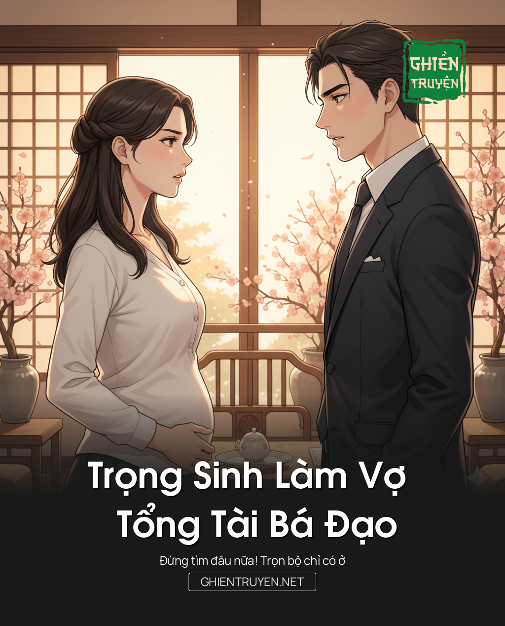 Trọng Sinh Làm Vợ Tổng Tài Bá Đạo