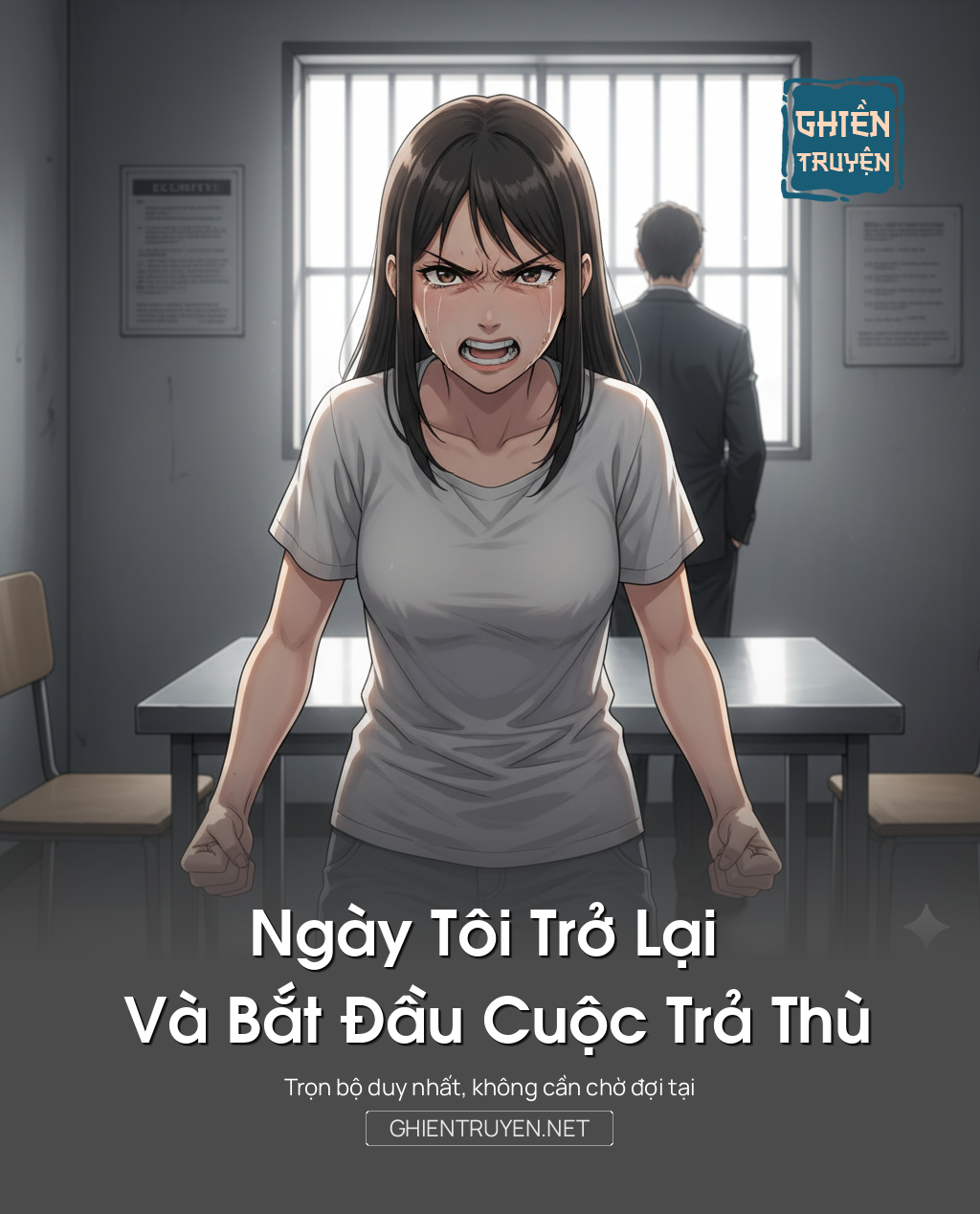 Ngày Tôi Trở Lại Và Bắt Đầu Cuộc Trả Thù