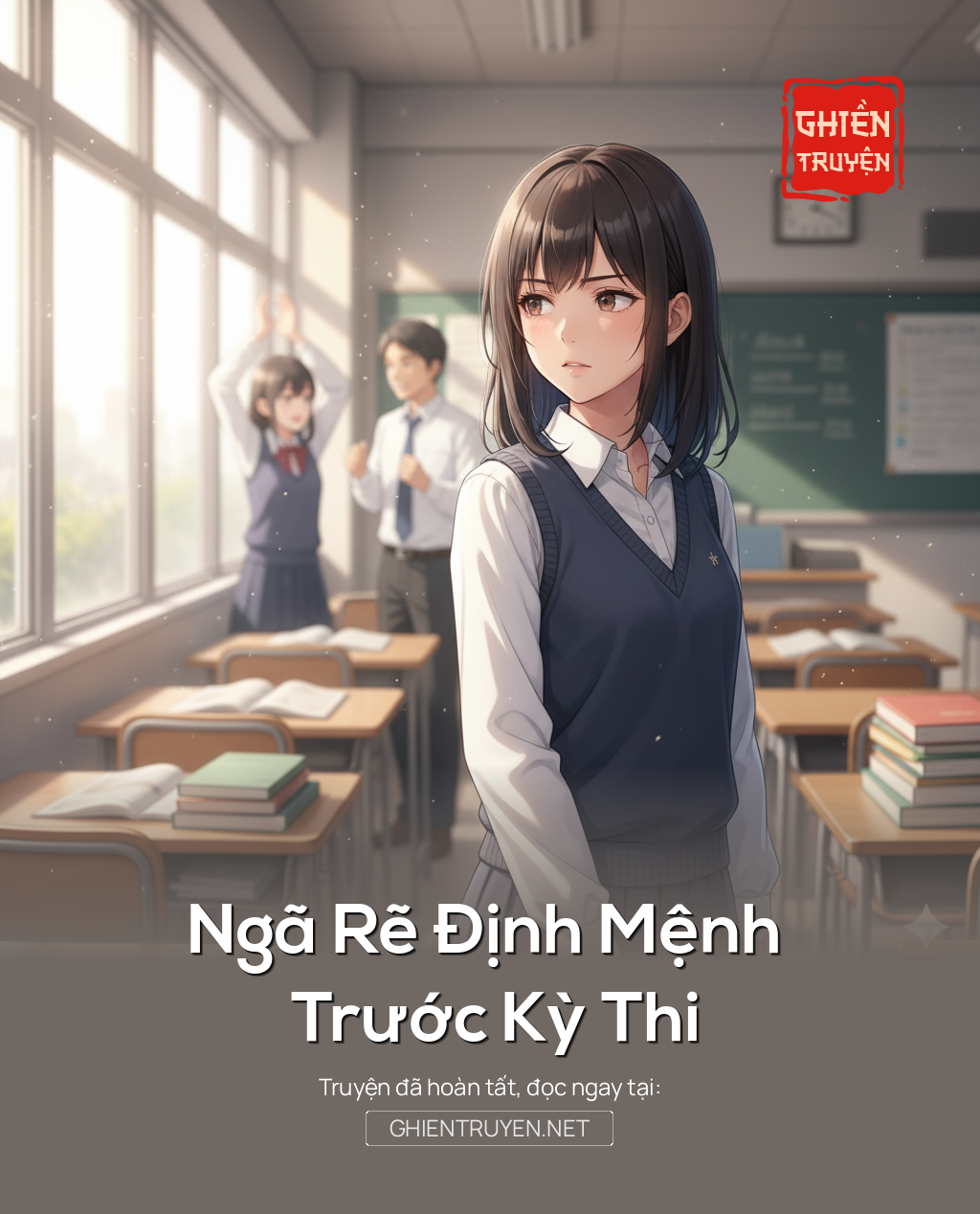 Ngã Rẽ Định Mệnh Trước Kỳ Thi
