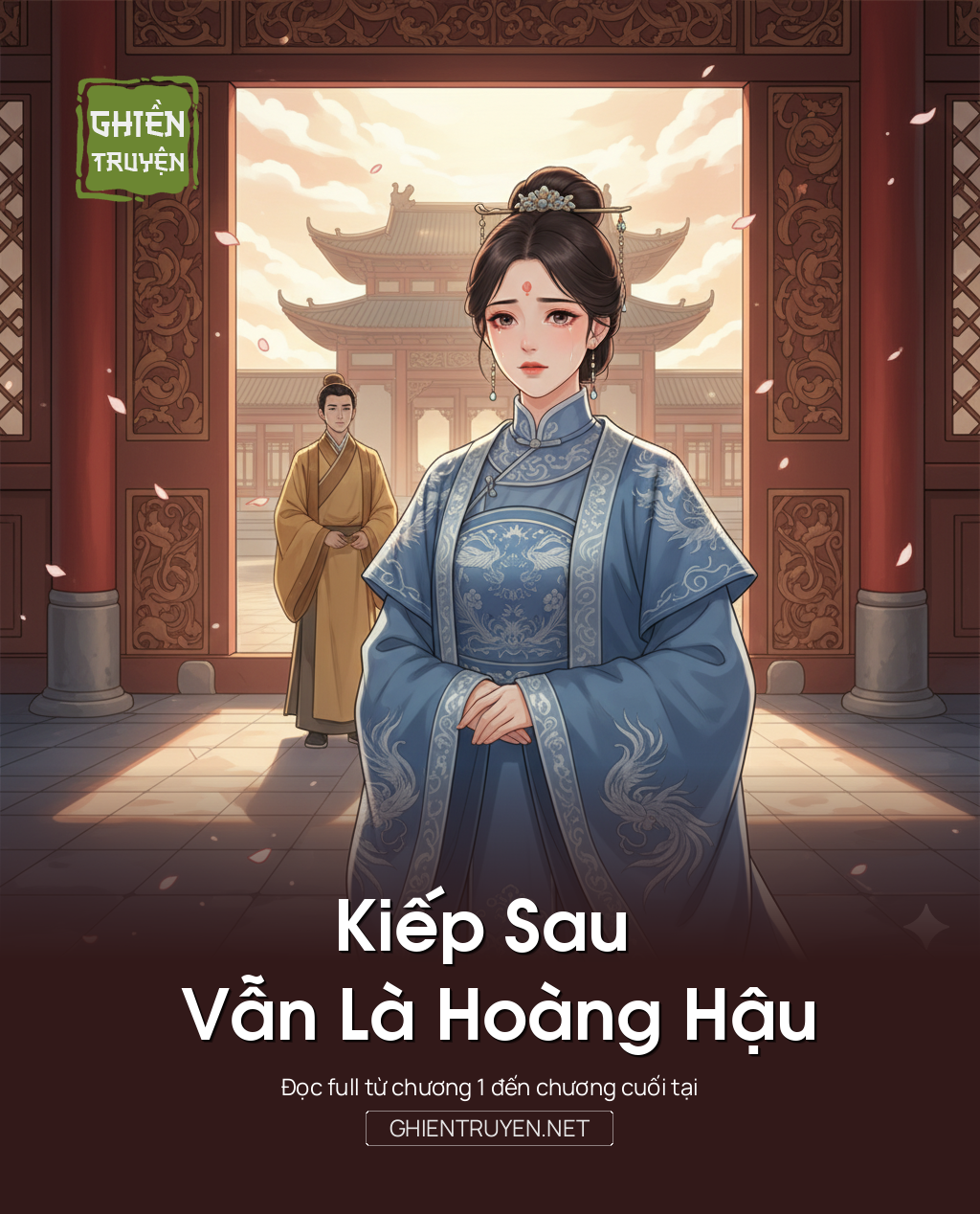 Kiếp Sau Vẫn Là Hoàng Hậu