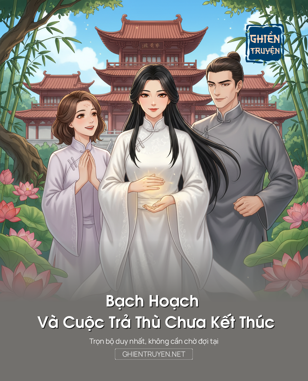 Bạch Hoạch Và Cuộc Trả Thù Chưa Kết Thúc