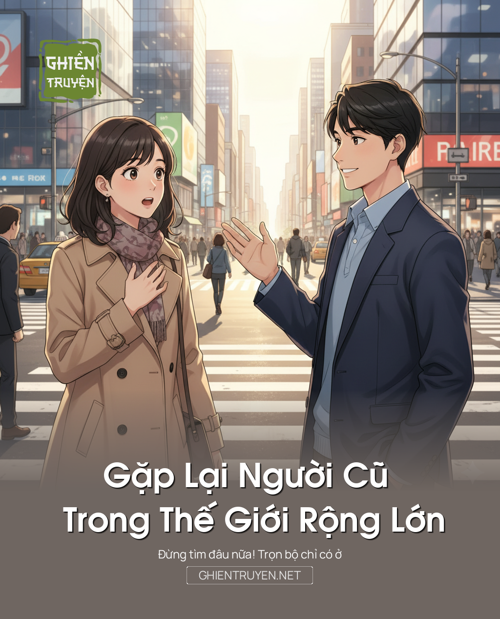 Gặp Lại Người Cũ Trong Thế Giới Rộng Lớn