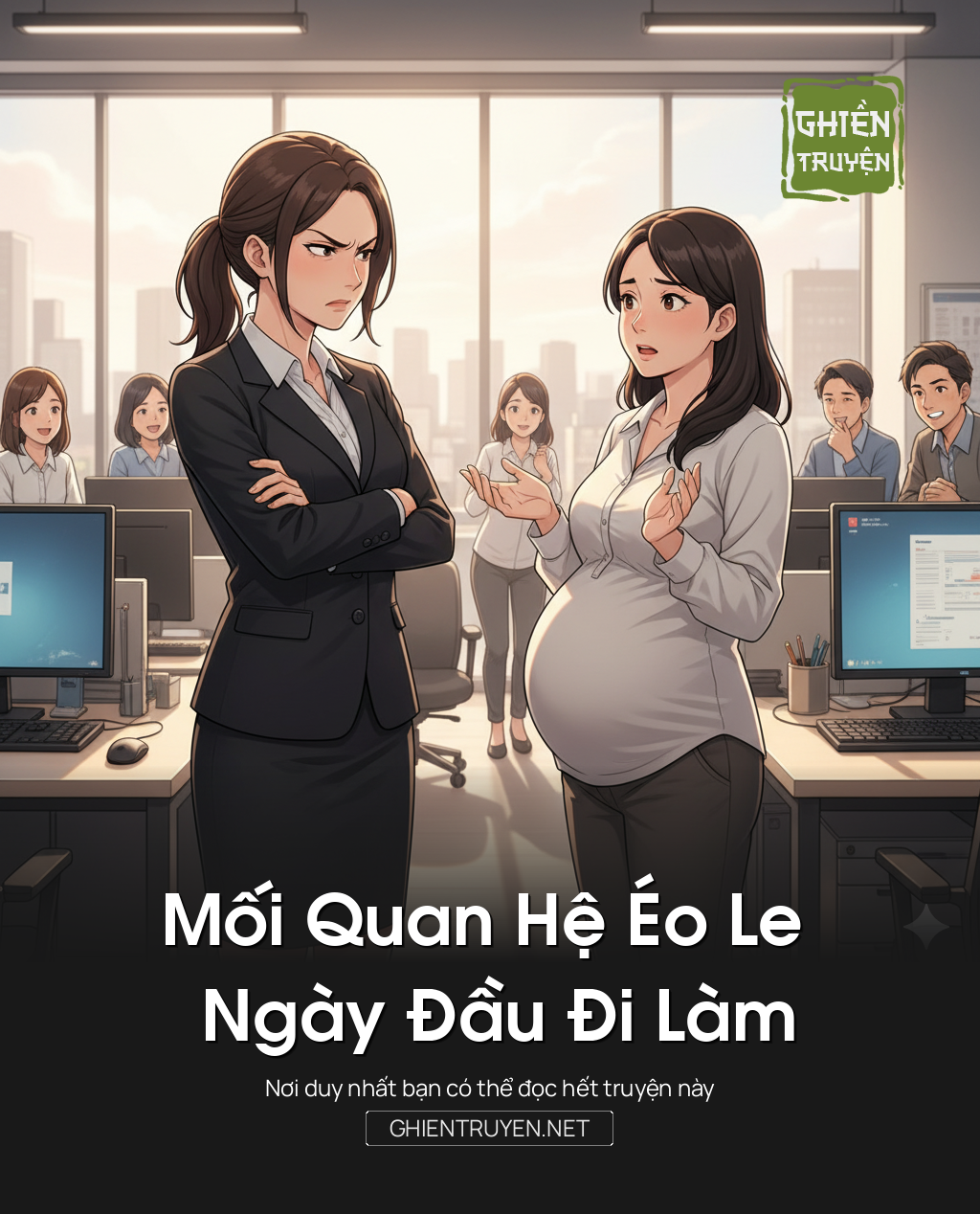 Mối Quan Hệ Éo Le Ngày Đầu Đi Làm