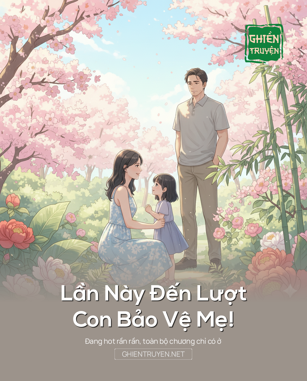 Lần Này Đến Lượt Con Bảo Vệ Mẹ!