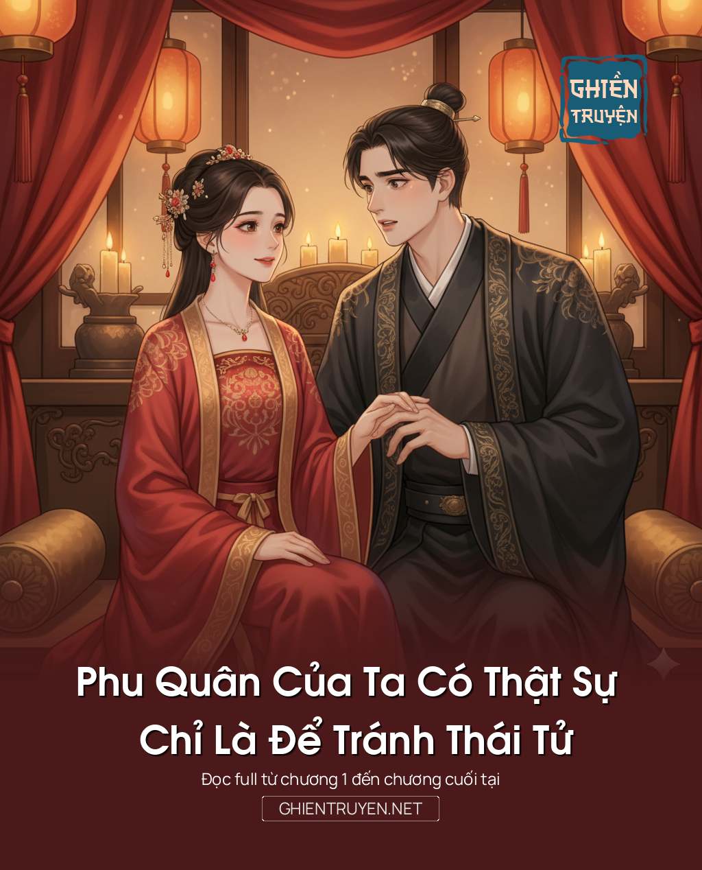 Phu Quân Của Ta Có Thật Sự Chỉ Là Để Tránh Thái Tử