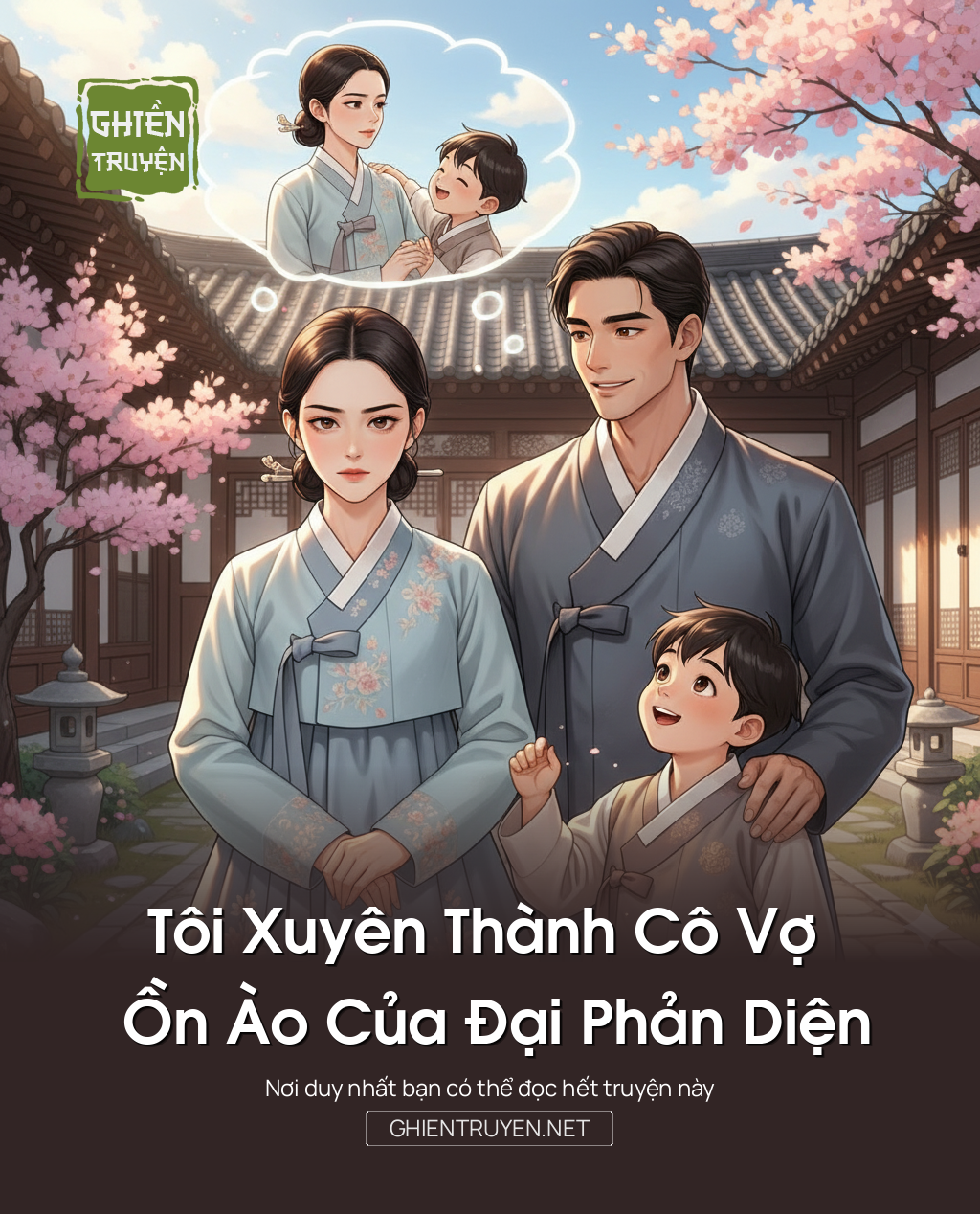 Tôi Xuyên Thành Cô Vợ Ồn Ào Của Đại Phản Diện
