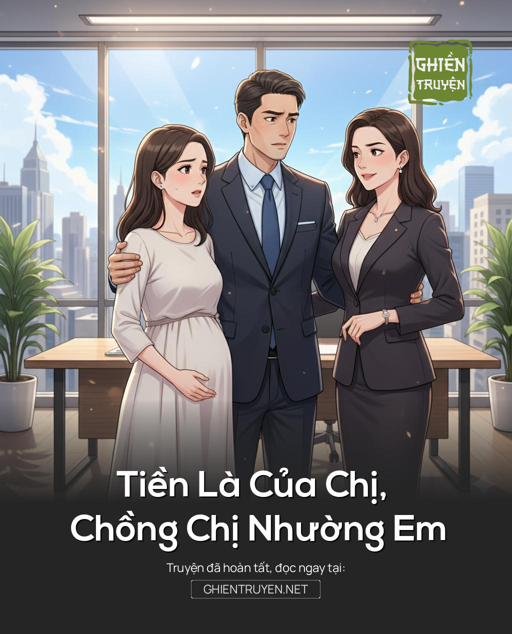 Tiền Là Của Chị, Chồng Chị Nhường Em