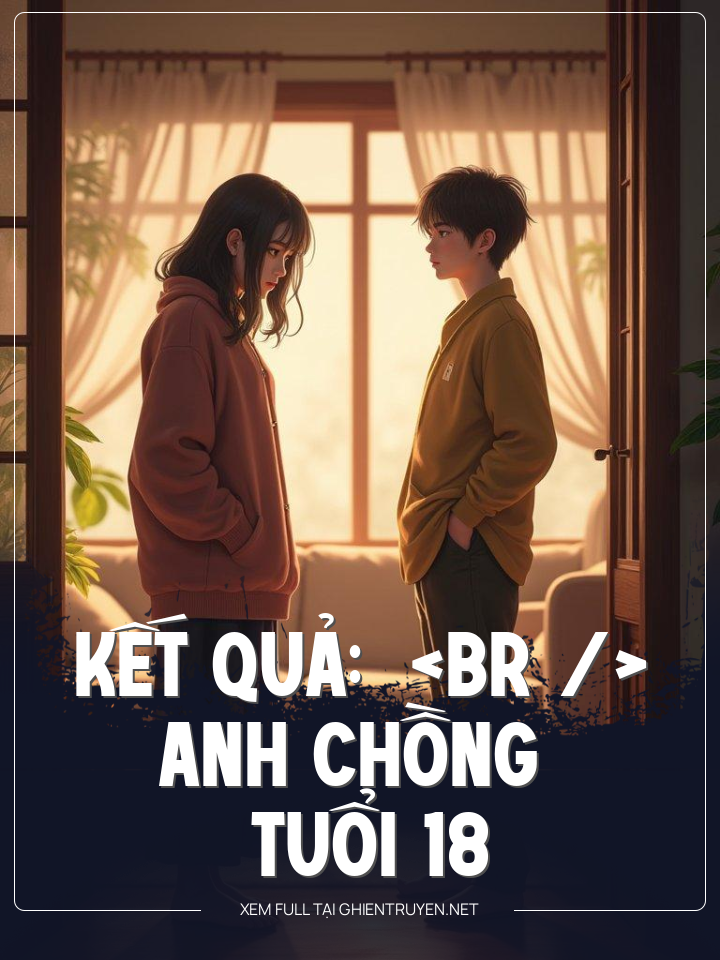 Anh Chồng Tuổi 18