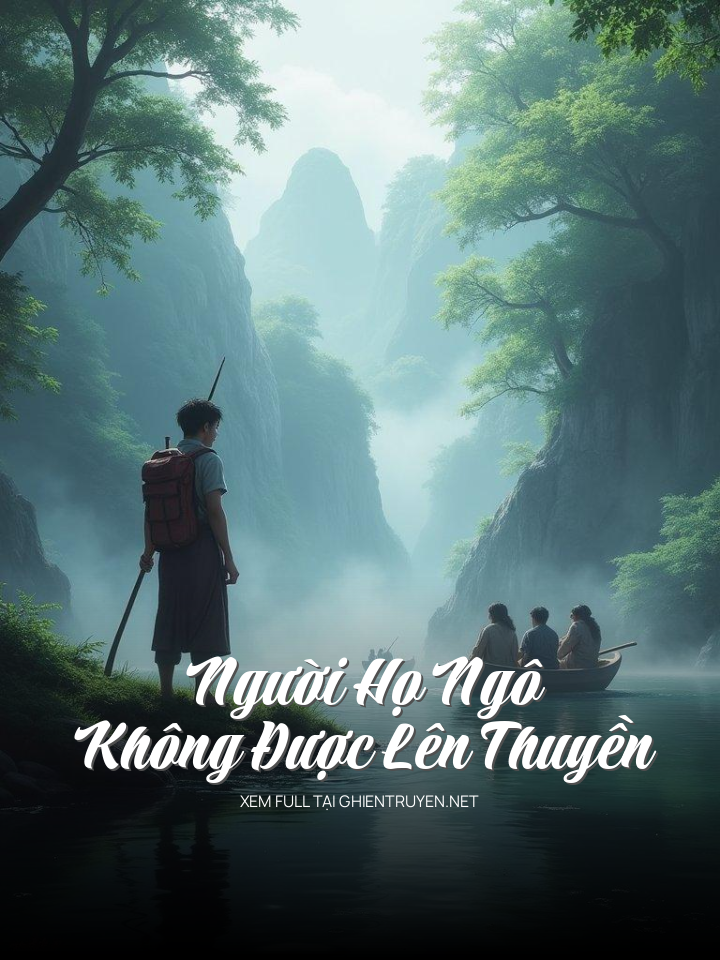 Người Họ Ngô Không Được Lên Thuyền