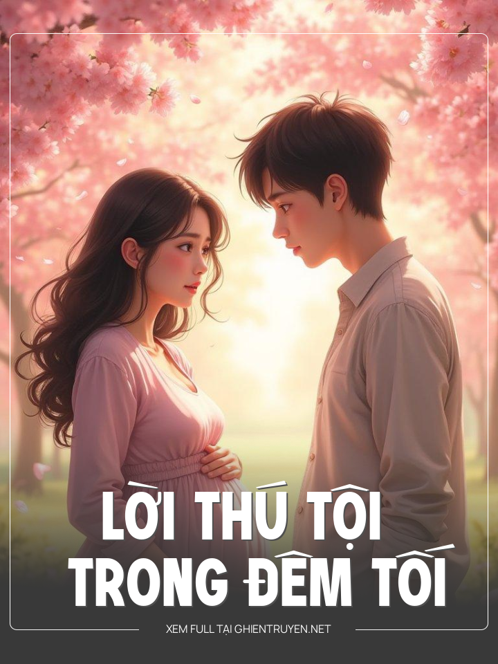 Lời Thú Tội Trong Đêm Tối