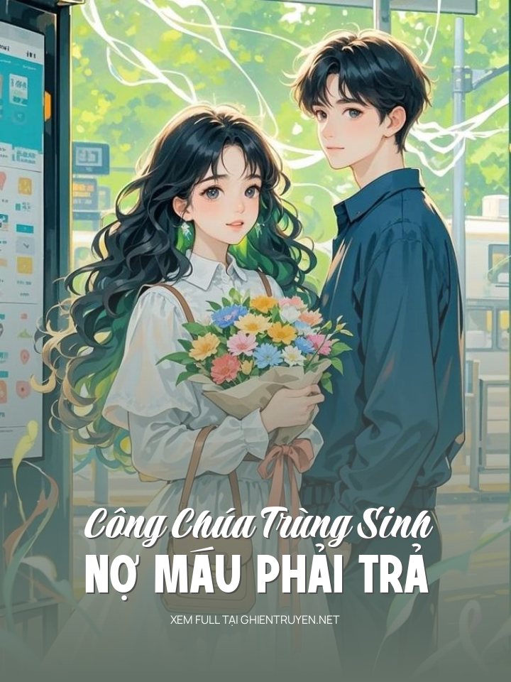 Công Chúa Trùng Sinh, Nợ Máu Phải Trả