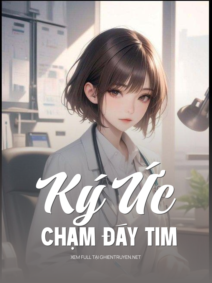 Ký Ức Chạm Đáy Tim