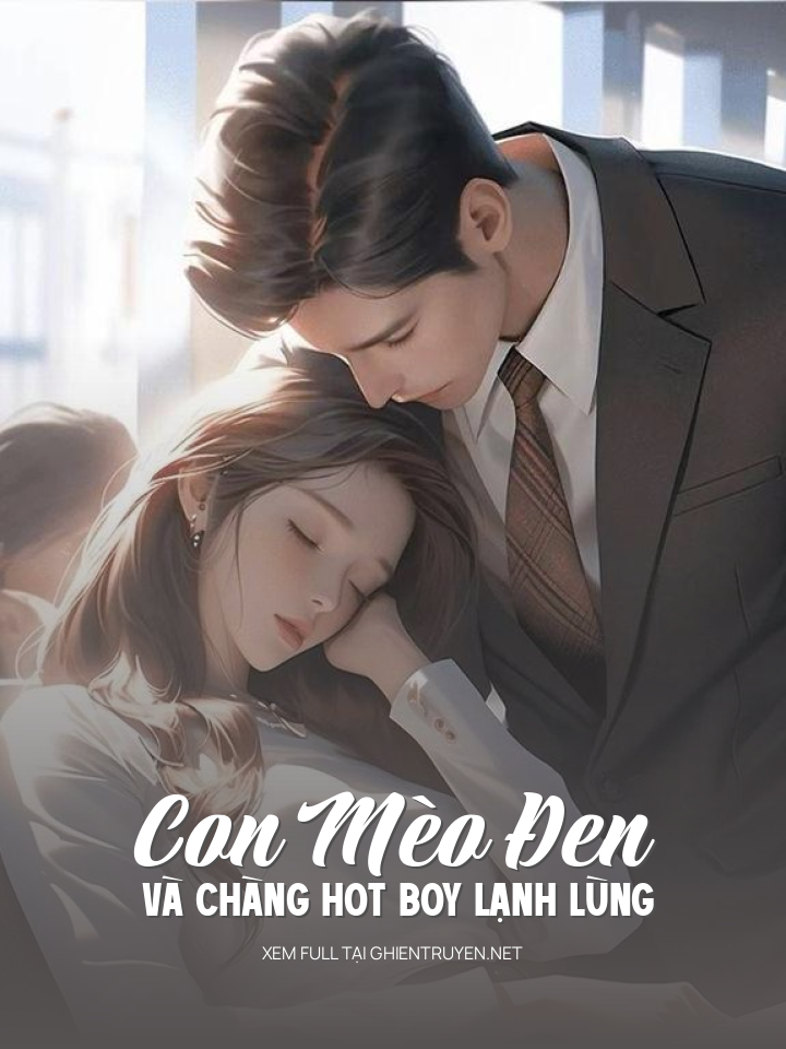 Con Mèo Đen Và Chàng Hot Boy Lạnh Lùng