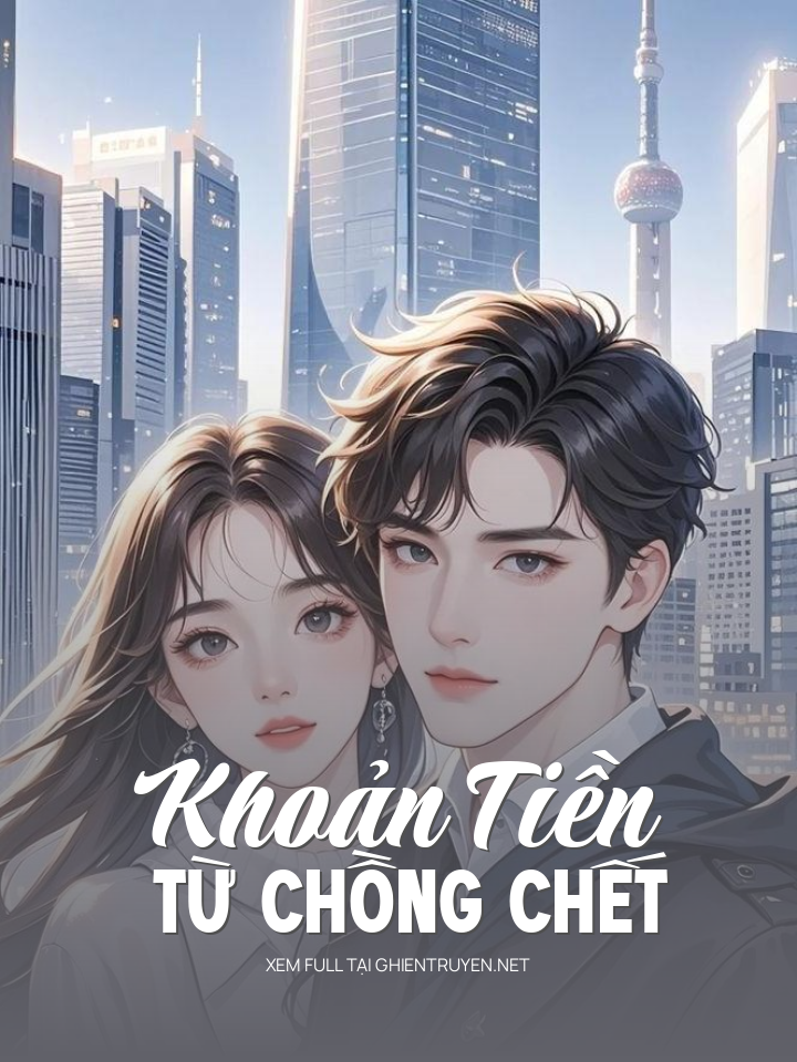 Khoản Tiền Từ Chồng Chết