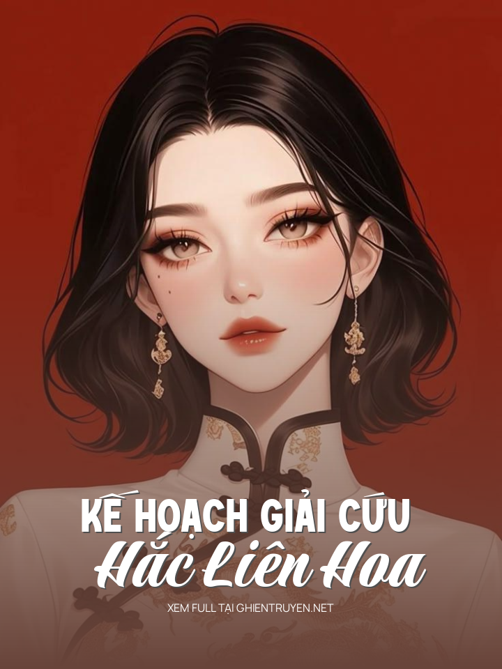 Kế Hoạch Giải Cứu Hắc Liên Hoa