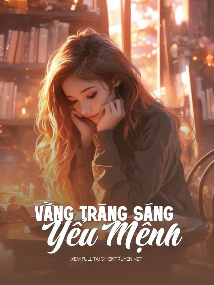 Vầng Trăng Sáng Yểu Mệnh