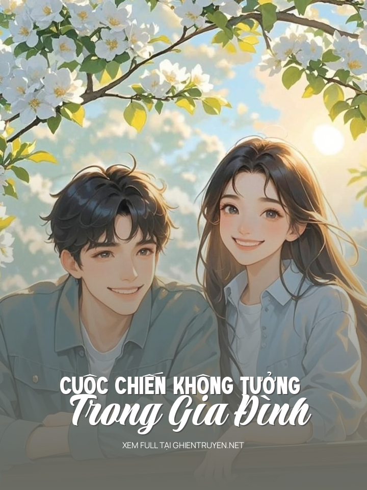 Cuộc Chiến Không Tưởng Trong Gia Đình