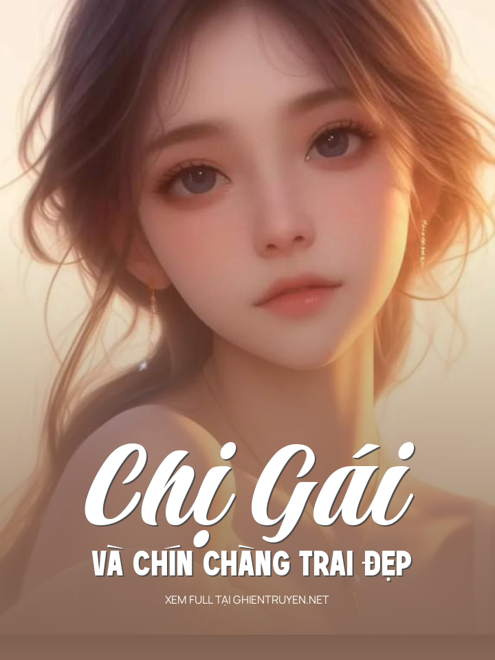 Chị Gái Và Chín Chàng Trai Đẹp