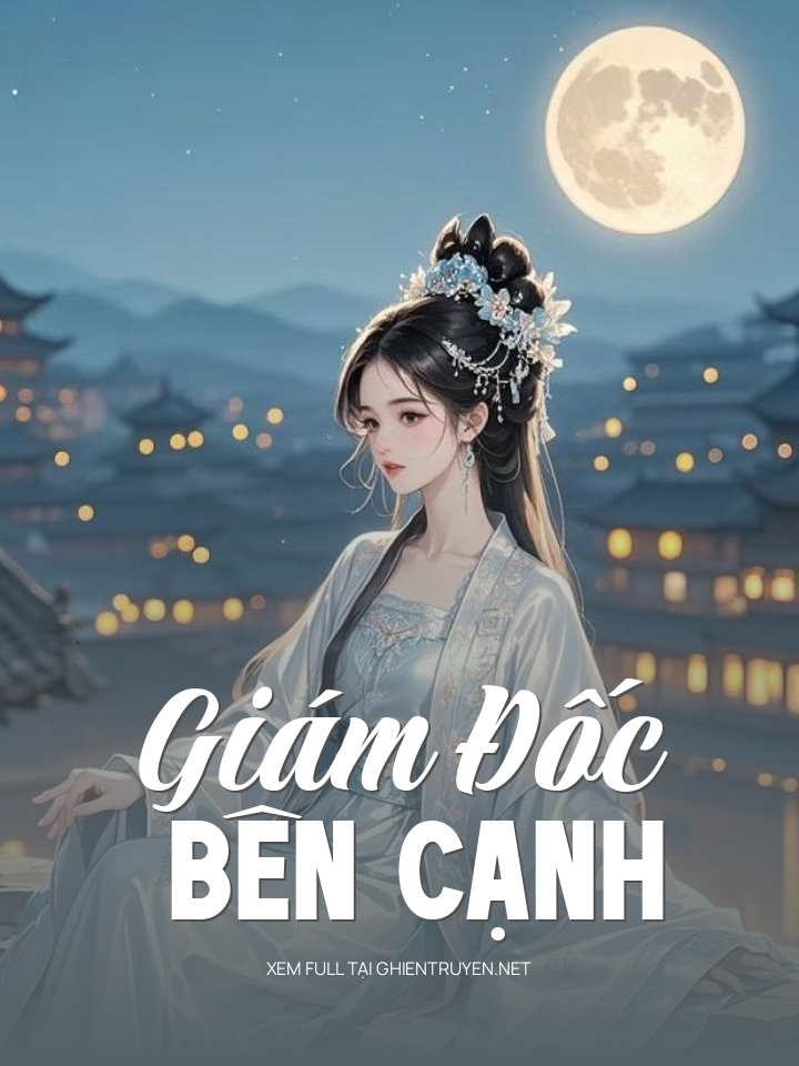 Giám Đốc Bên Cạnh
