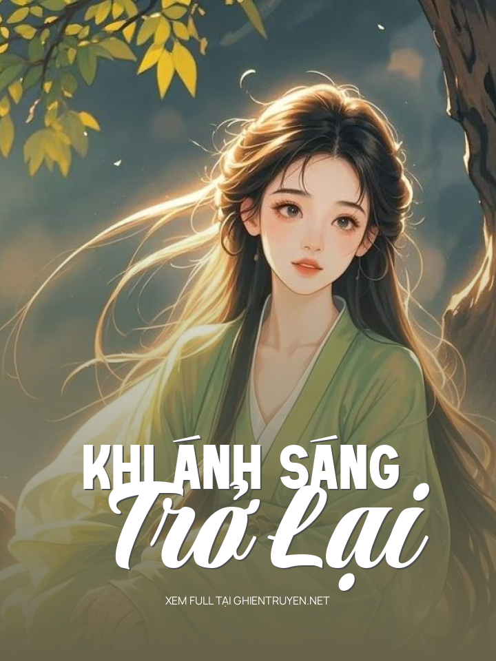 Khi Ánh Sáng Trở Lại