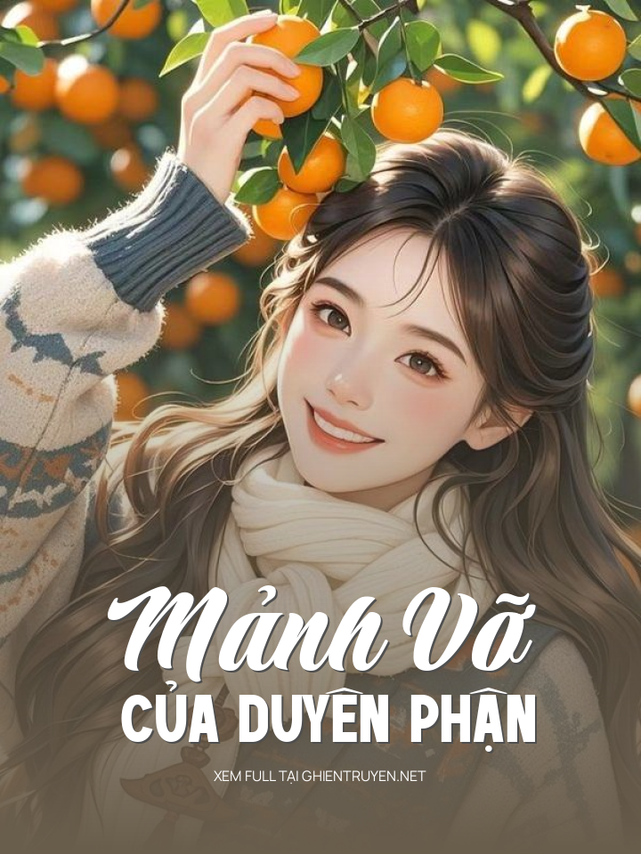 Mảnh Vỡ Của Duyên Phận
