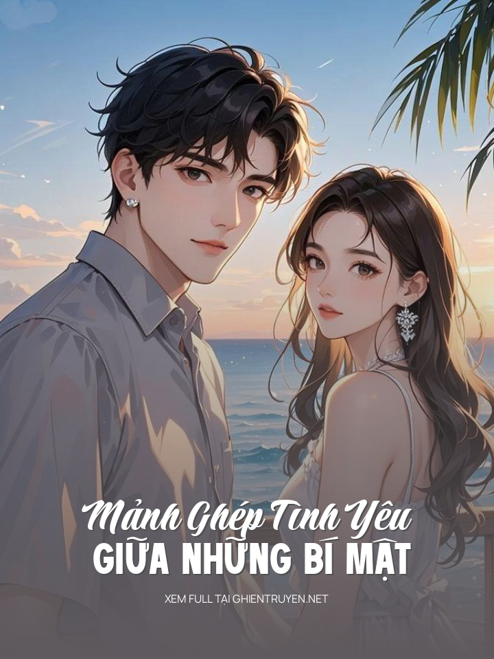 Mảnh Ghép Tình Yêu Giữa Những Bí Mật