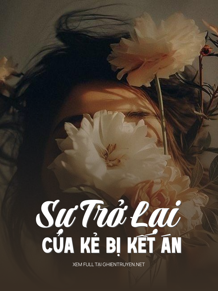 Sự Trở Lại Của Kẻ Bị Kết Án