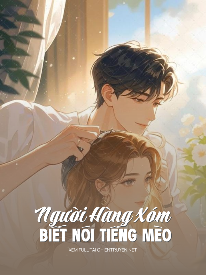 Người Hàng Xóm Biết Nói Tiếng Mèo