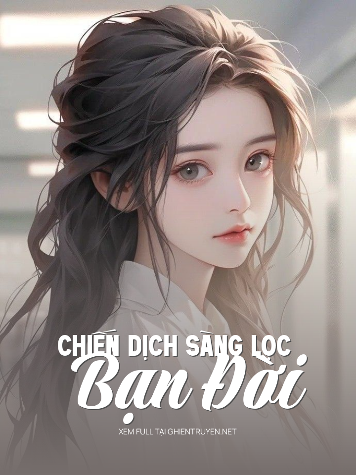 Chiến Dịch Sàng Lọc Bạn Đời