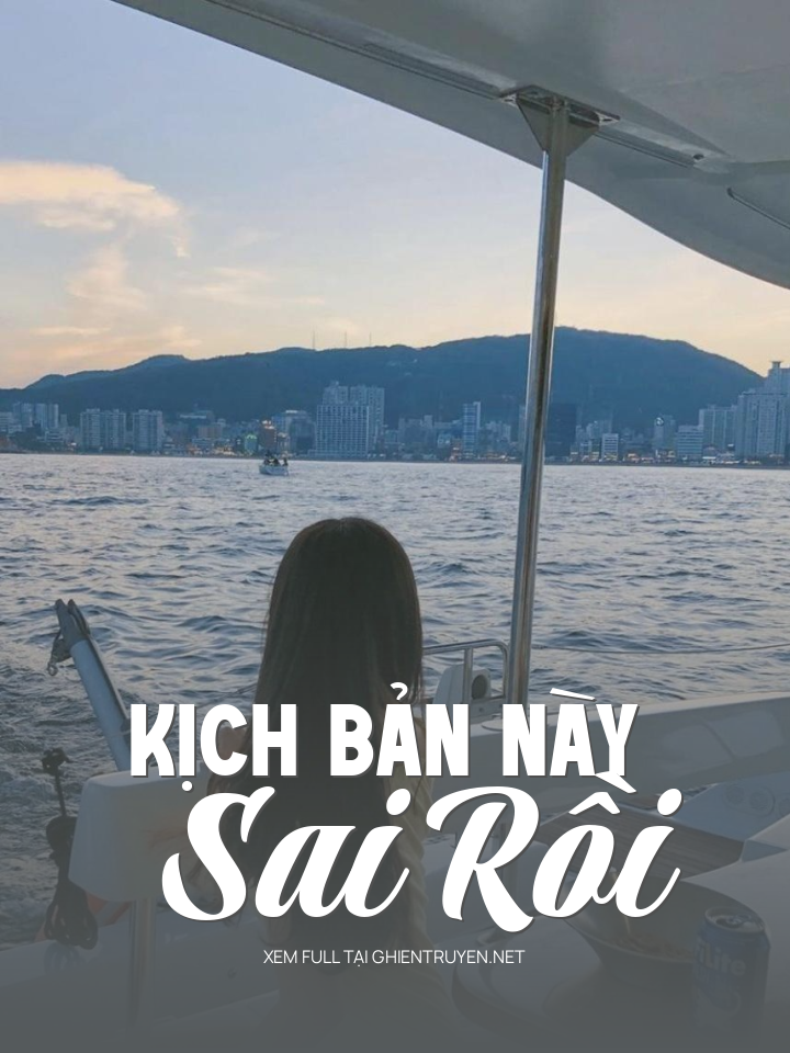 Kịch Bản Này Sai Rồi
