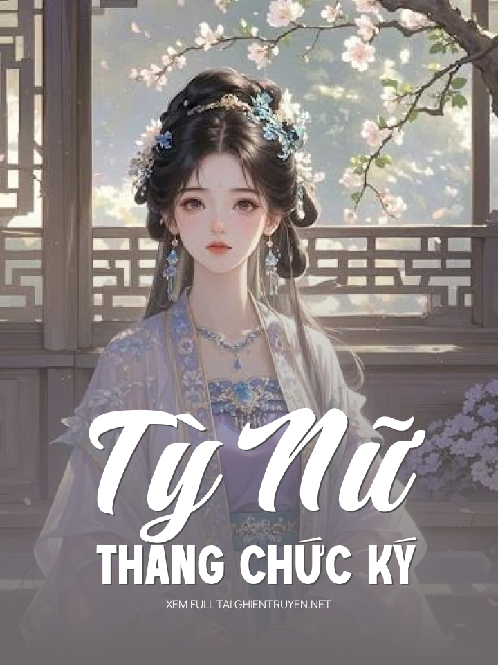 Tỳ Nữ Thăng Chức Ký