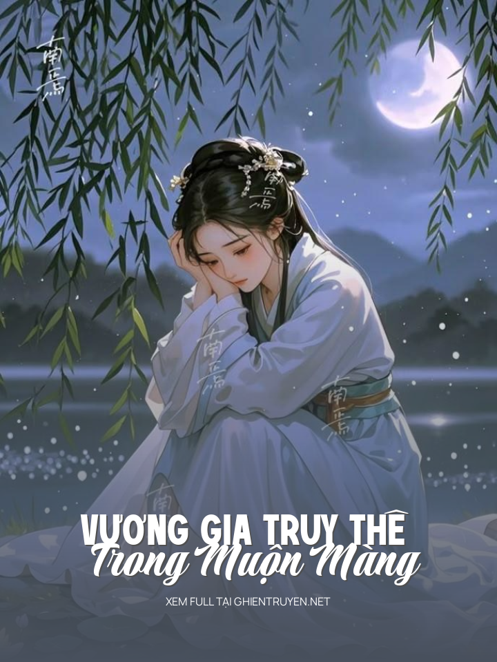 Vương Gia Truy Thê Trong Muộn Màng