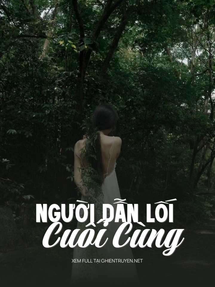 Người Dẫn Lối Cuối Cùng