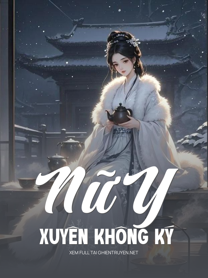 Nữ Y Xuyên Không Ký