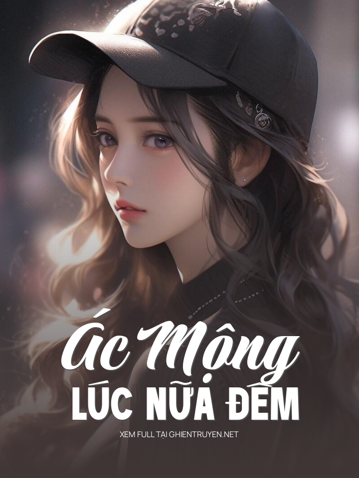 Ác Mộng Lúc Nữa Đêm