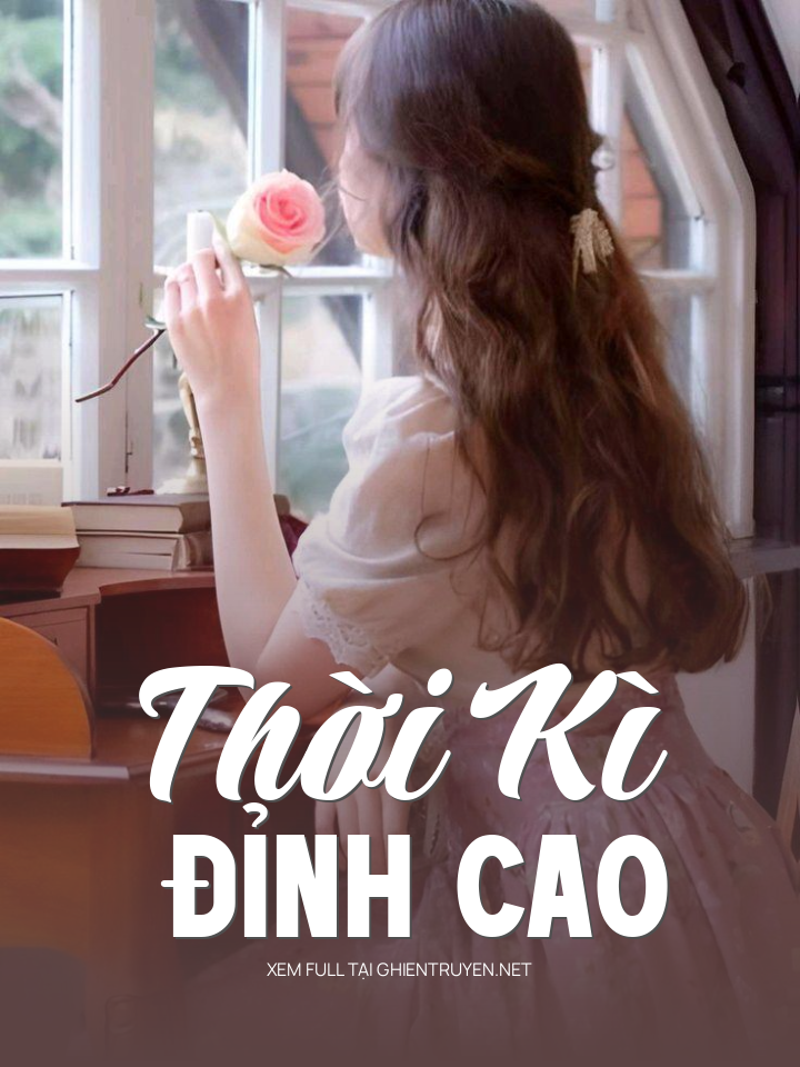 Thời Kì Đỉnh Cao