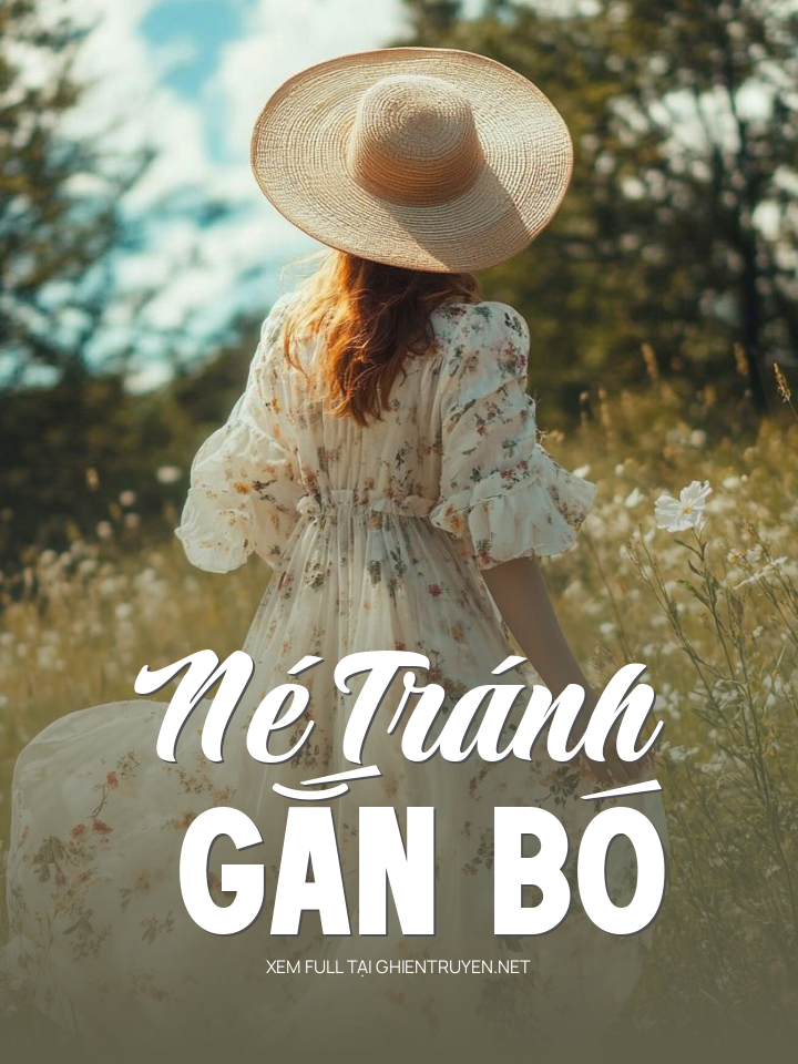 Né Tránh Gắn Bó