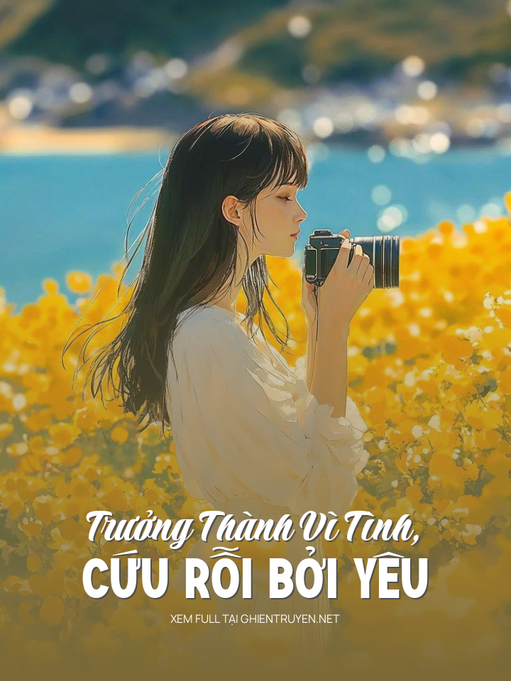 Trưởng Thành Vì Tình, Cứu Rỗi Bởi Yêu