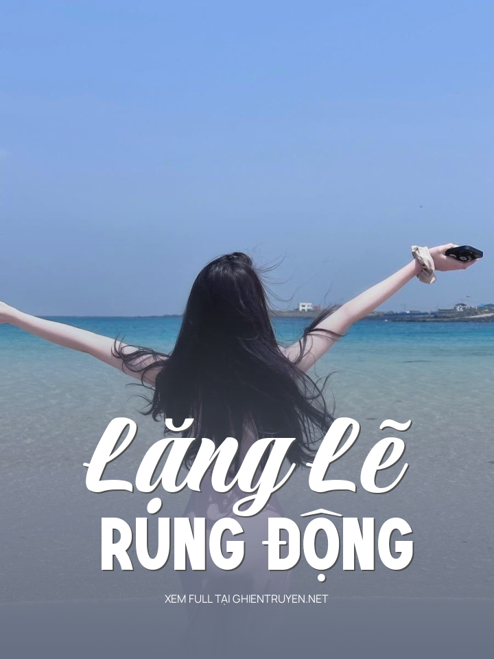Lặng Lẽ Rung Động