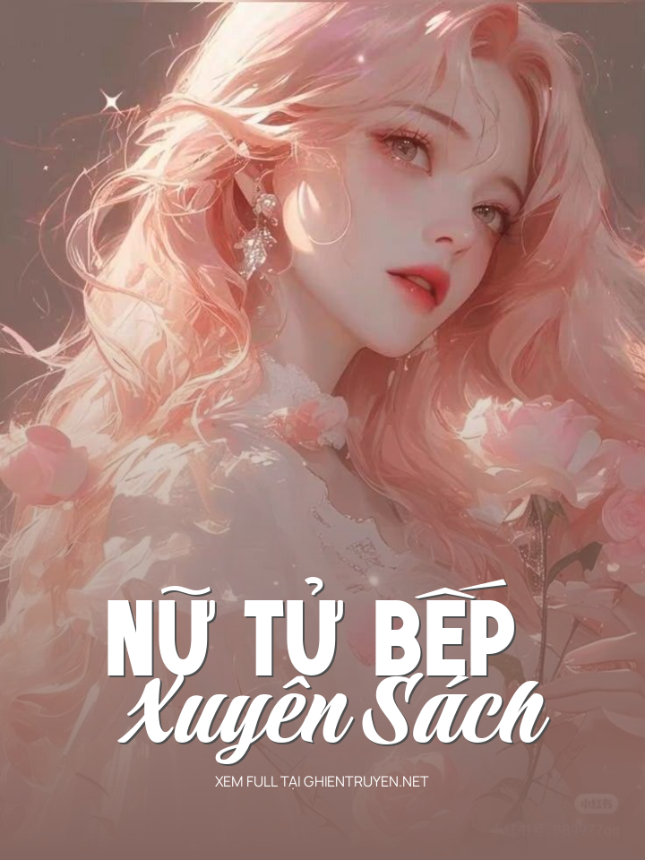 Nữ Tử Bếp Xuyên Sách