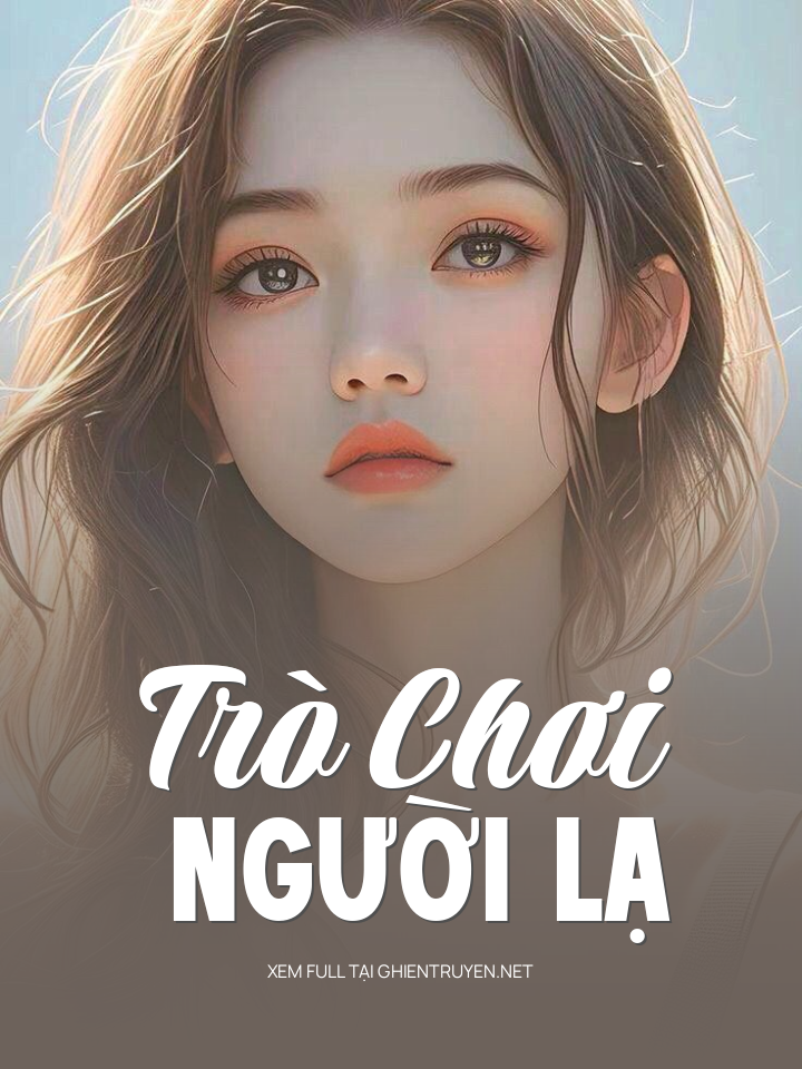 Trò Chơi Người Lạ