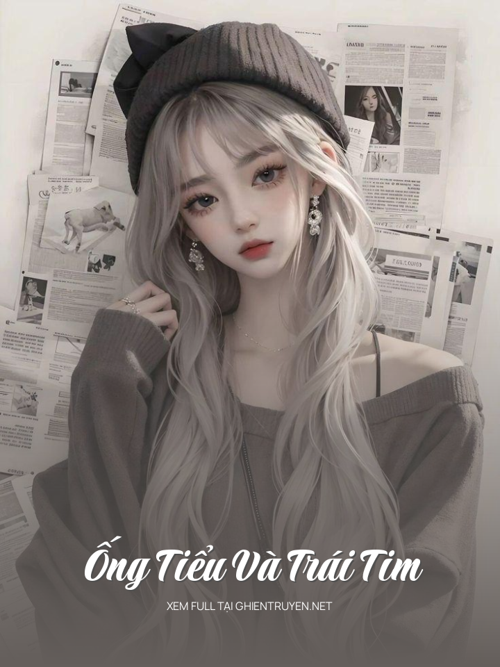 Ống Tiểu Và Trái Tim