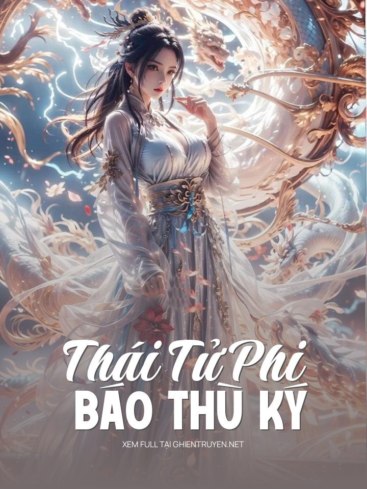 Thái Tử Phi Báo Thù Ký